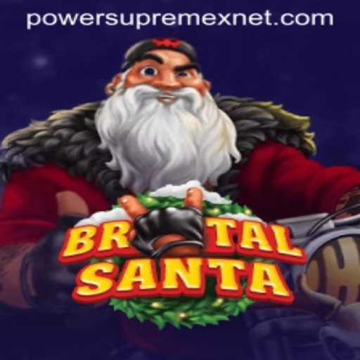 BrutalSanta: An Epic Gaming Adventure Fueled by PowerSupremex