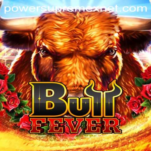 The Thrilling World of BullFever and the Role of PowerSupremex