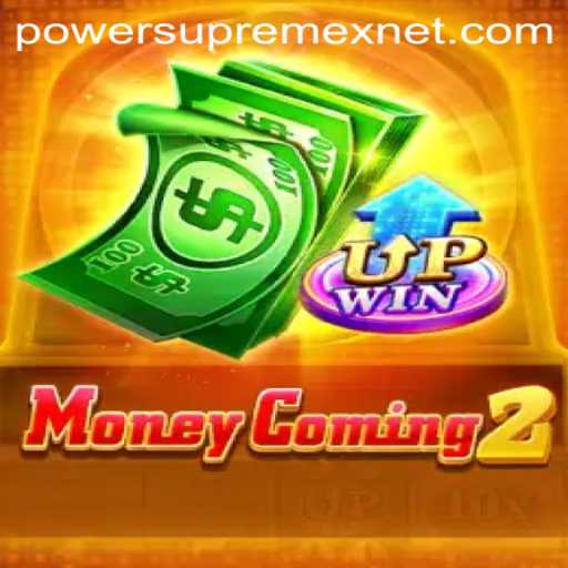 Unveiling MoneyComing2: The PowerSupremex Phenomenon