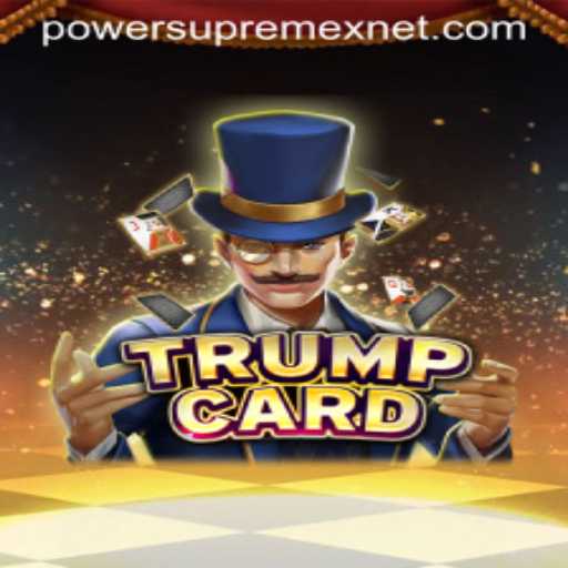 Discover the Intrigues of TrumpCard: The Ultimate PowerSupremex Game
