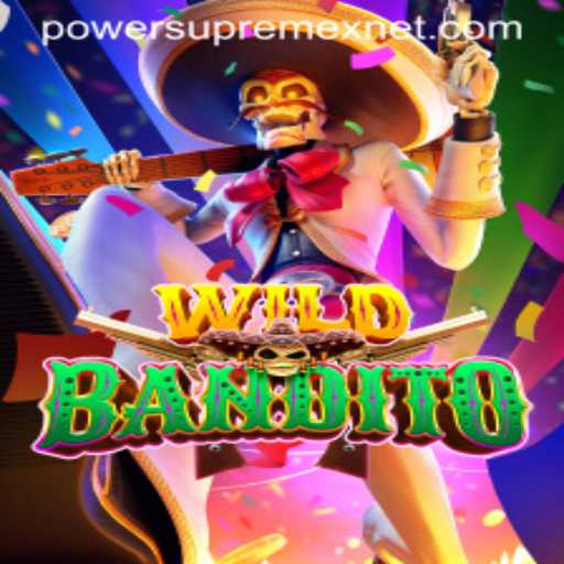 Discover the Thrilling World of WildBandito and Master PowerSupremex